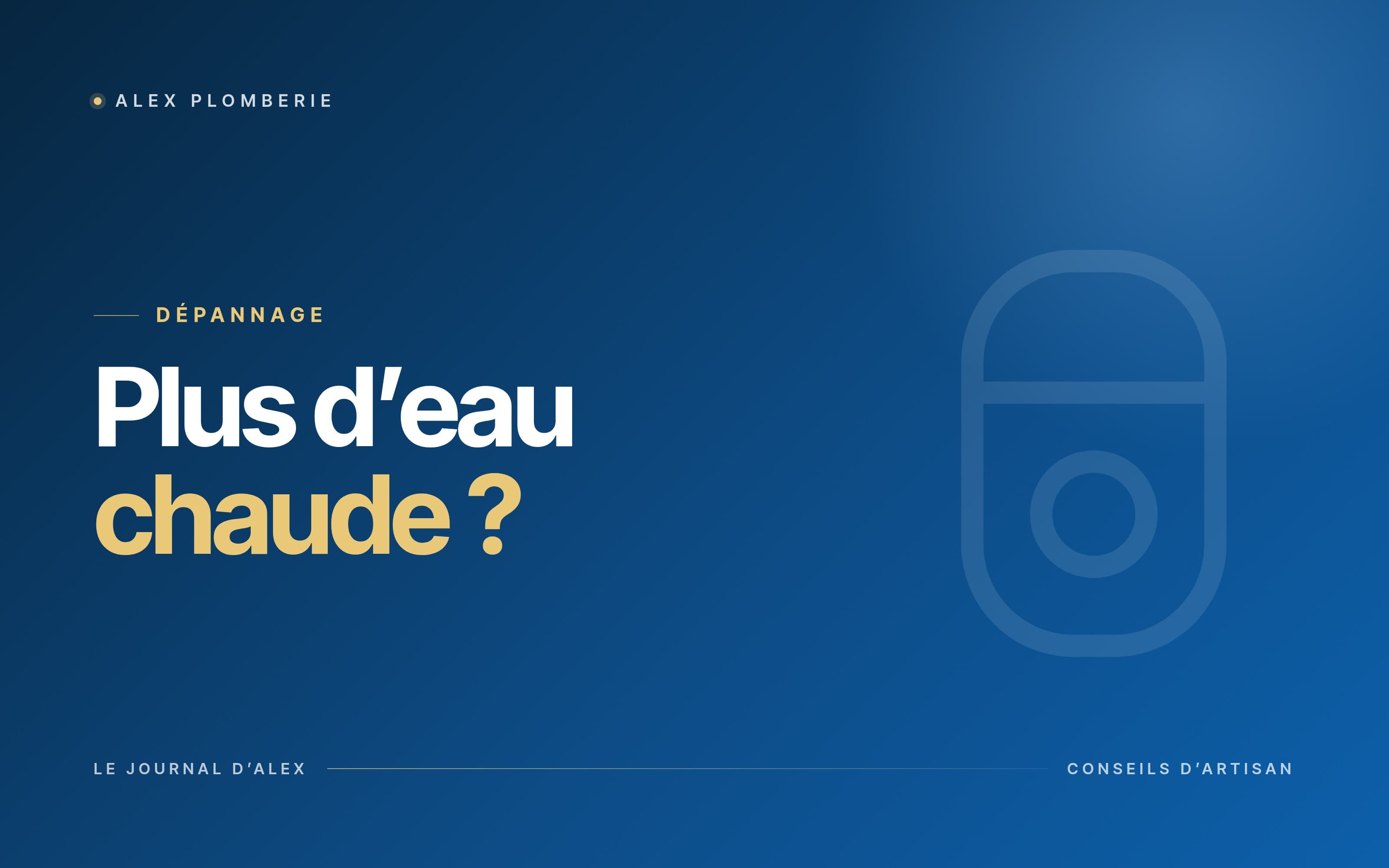 Plus d’eau chaude ? Comprendre et réagir face à une panne de chauffe-eau